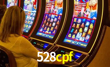 Descubra o Mundo do Cassino Online com 528cpf